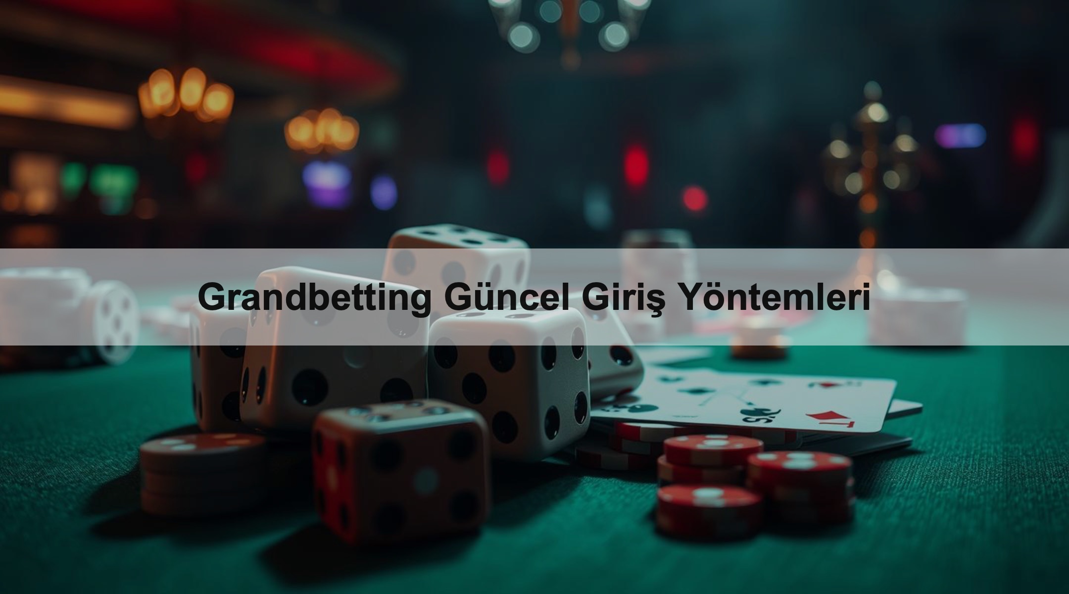 Grandbetting Güncel Giriş Yöntemleri 1 Grandbetting Güncel Giriş Yöntemleri