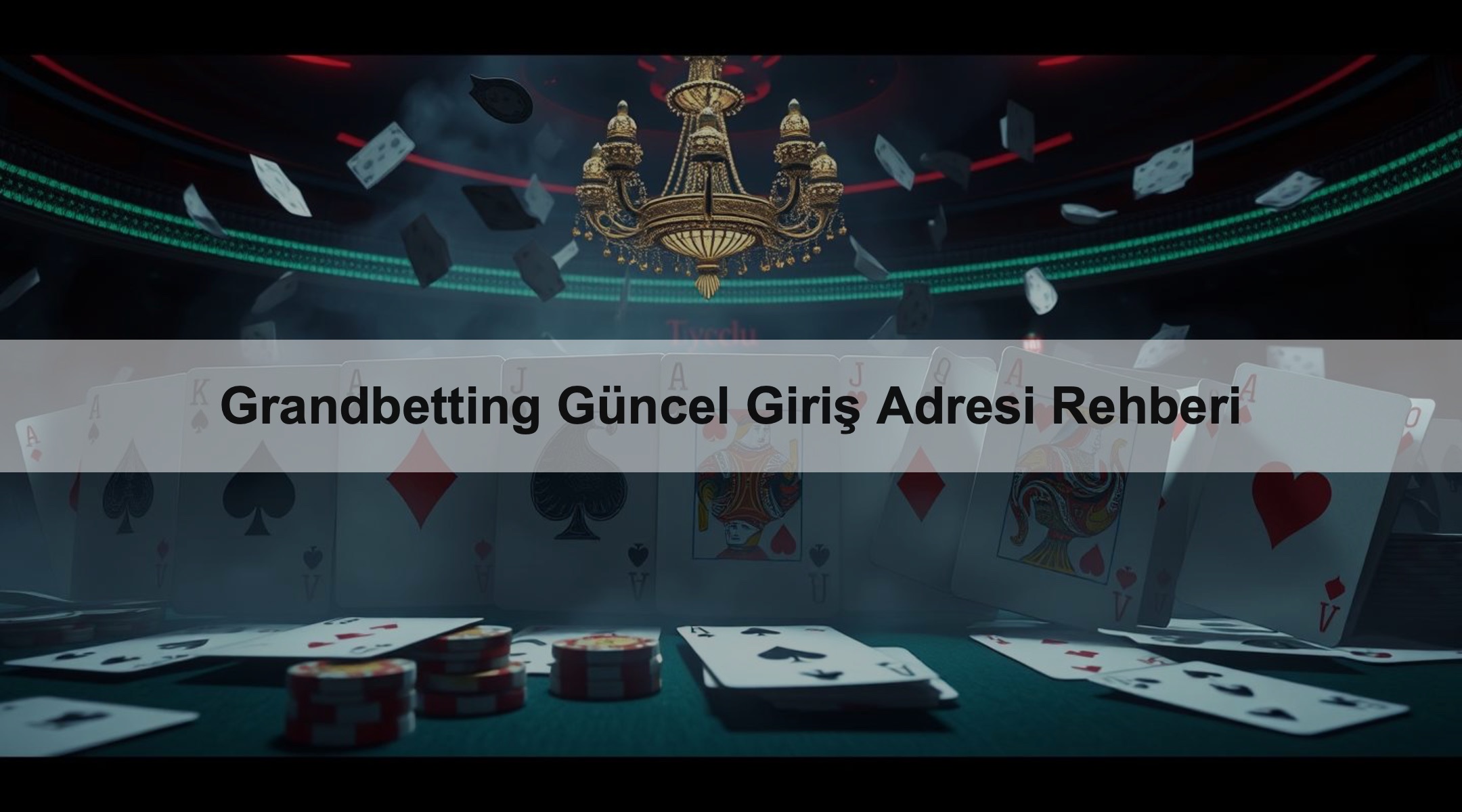 Grandbetting Güncel Giriş Adresi Rehberi 1 Grandbetting Güncel Giriş Adresi Rehberi